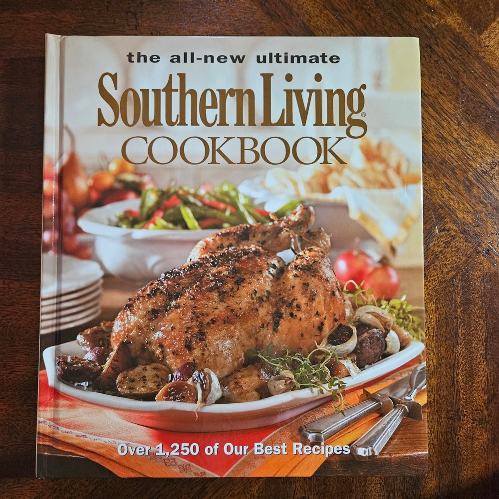 Southern Living All New Ultimate Cookbook Over‎ 1250 Best Recipes 2006
